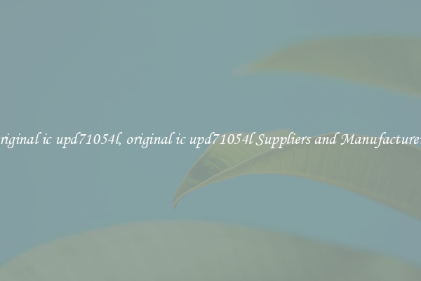 original ic upd71054l, original ic upd71054l Suppliers and Manufacturers