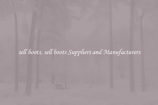 sell boots, sell boots Suppliers and Manufacturers